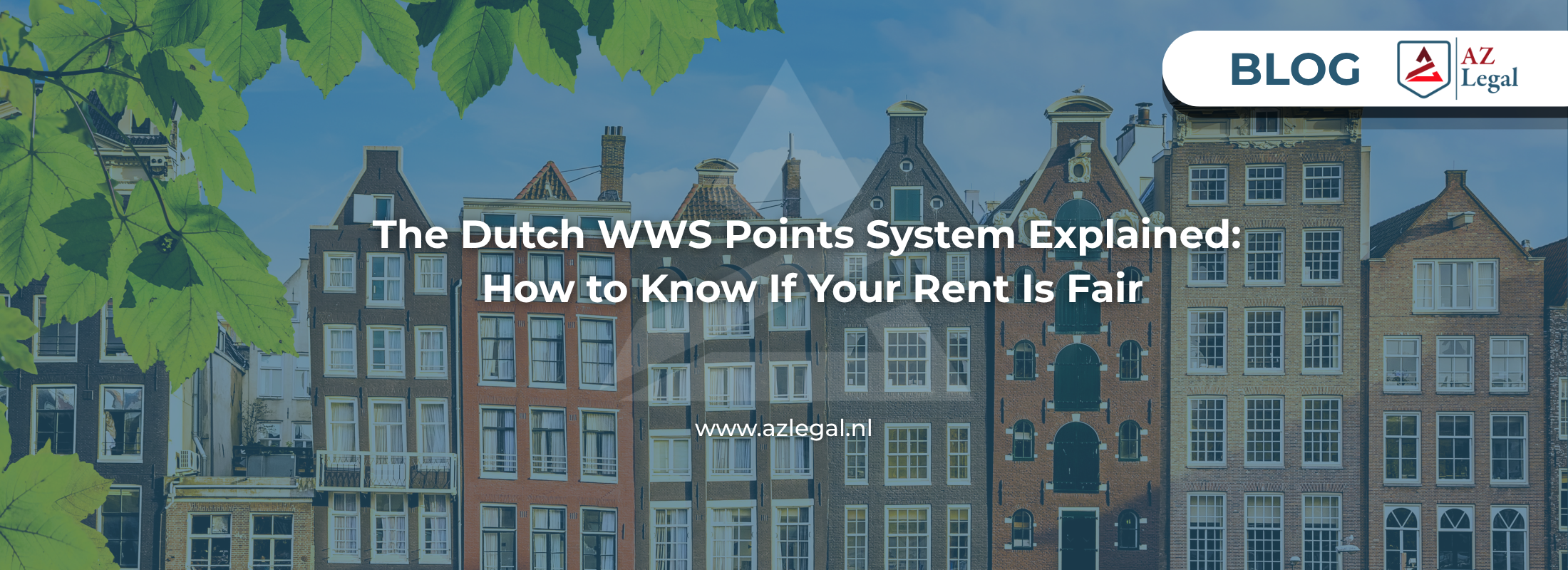 The Dutch WWS Points System Explained: How to Know If Your Rent Is Fair